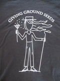 Giving Ground Seeds T-shirt